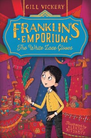 Cover of Franklin's Emporium: The White Lace Gloves