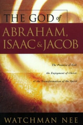 Cover of The God of Abraham, Isaac and Jacob
