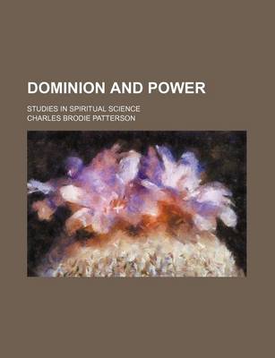 Book cover for Dominion and Power; Studies in Spiritual Science