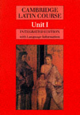 Cover of Cambridge Latin Course Unit 1 (Integrated)