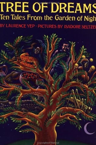Cover of Tree of Dreams - Pbk: Ten Tales from the Garden of Night