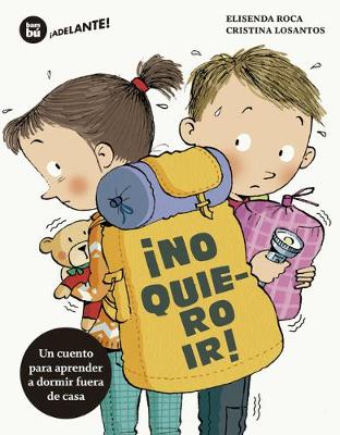 Book cover for ¡no Quiero Ir!