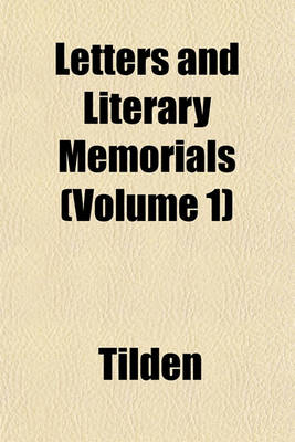 Book cover for Letters and Literary Memorials (Volume 1)