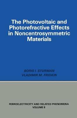 Book cover for Photovoltaic and Photo-refractive Effects in Noncentrosymmetric Materials