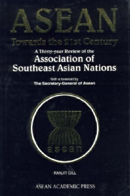 Cover of ASEAN: Towards the 21st Century