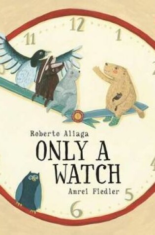 Cover of Only a Watch