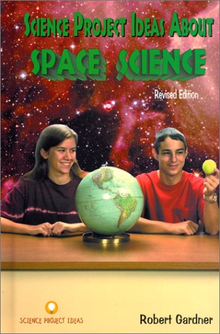 Book cover for Science Project Ideas About Space Science