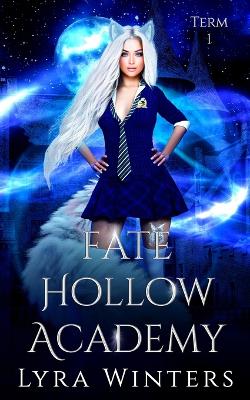 Book cover for Fate Hollow Academy