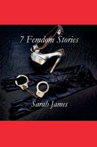 Cover of 7 Femdom Stories