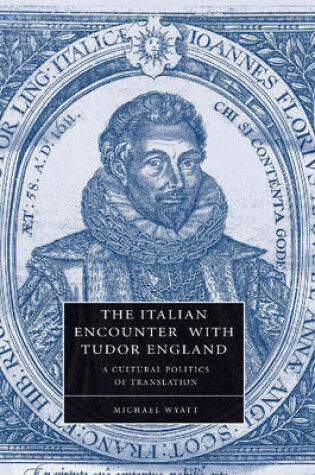 Cover of The Italian Encounter with Tudor England