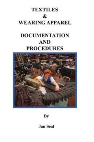 Cover of Textiles and Wearing Apparel Documentation and Procedures