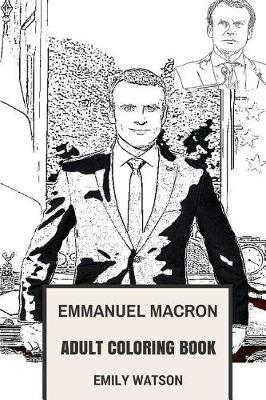 Book cover for Emmanuel Macron Adult Coloring Book