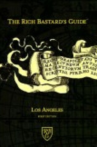 Cover of The Rich Bastard's Guide to Los Angeles