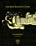 Book cover for The Rich Bastard's Guide to Los Angeles