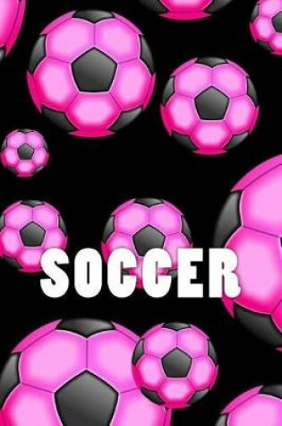 Cover of Soccer (Journal / Notebook)