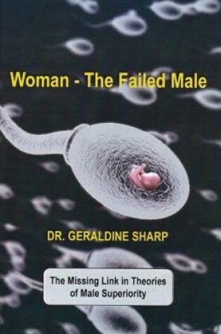 Cover of Woman - The Failed Male