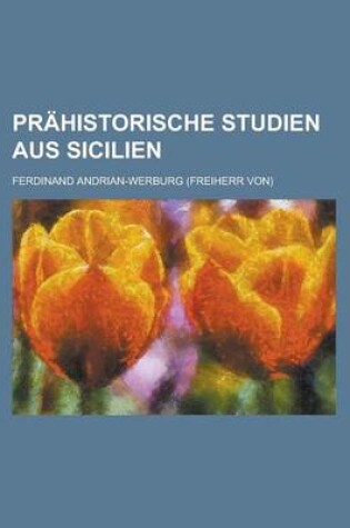 Cover of Prahistorische Studien Aus Sicilien