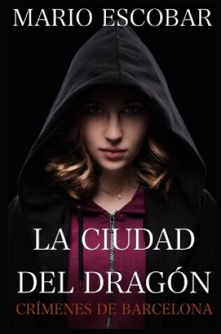 Cover of La ciudad del dragón