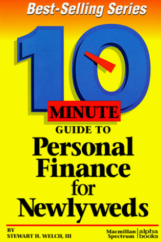 Cover of Ten Minute Guide to Personal Finance for Newlyweds