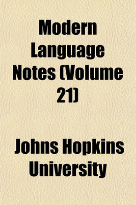 Book cover for Modern Language Notes (Volume 21)