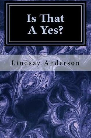 Cover of Is That A Yes?