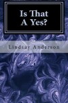 Book cover for Is That A Yes?