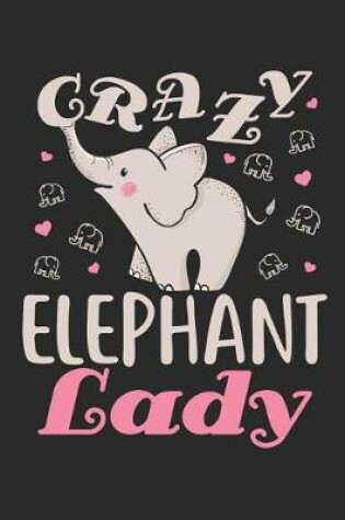 Cover of Crazy Elephant Lady