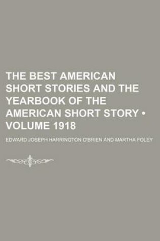 Cover of The Best American Short Stories and the Yearbook of the American Short Story (Volume 1918)