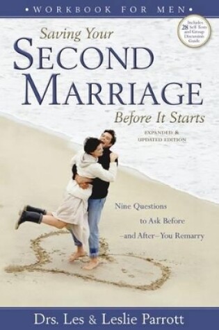Cover of Saving Your Second Marriage Before It Starts Workbook for Men