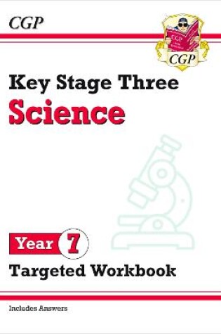 Cover of KS3 Science Year 7 Targeted Workbook (with answers)