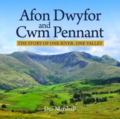 Book cover for Afon Dwyfor and Cwm Pennant