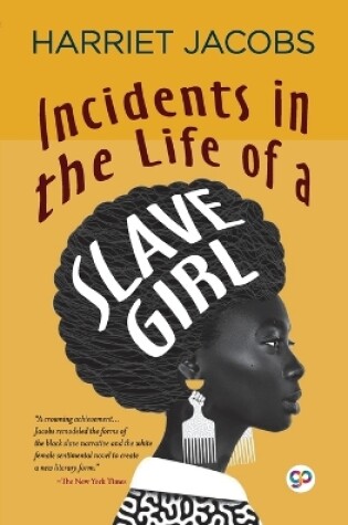Cover of Incidents in the Life of a Slave Girl (General Press)