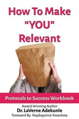 Cover of How To Make You Relevant