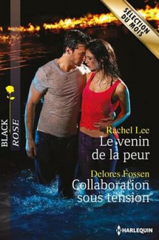 Cover of Le Venin de la Peur - Collaboration Sous Tension