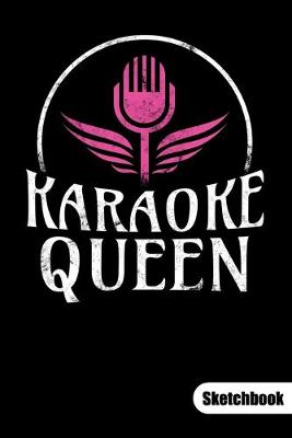 Book cover for Karaoke Queen. Sketchbook