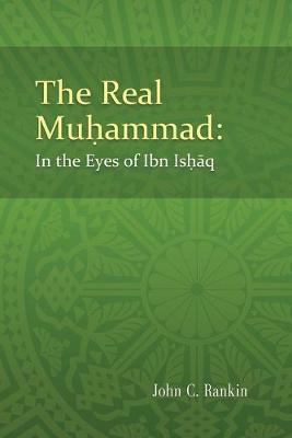 Book cover for The Real Muhammad