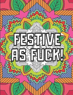 Book cover for Festive As F*ck!