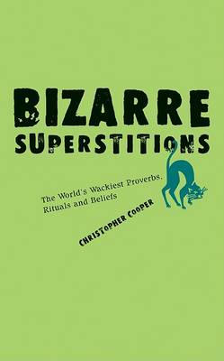 Book cover for Bizarre Superstitions