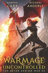 Book cover for WarMage: Uncontrolled