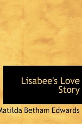Cover of Lisabee's Love Story