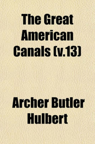 Cover of The Great American Canals (V.13)