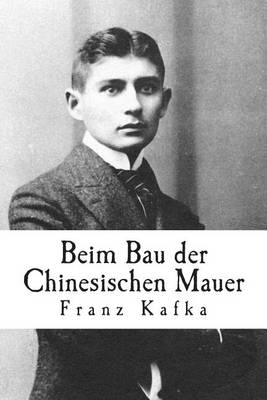 Book cover for Beim Bau Der Chinesischen Mauer