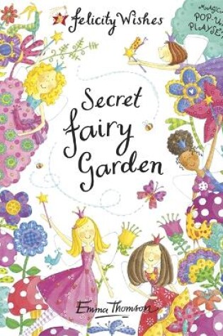Cover of Felicity Wishes: Secret Fairy Garden