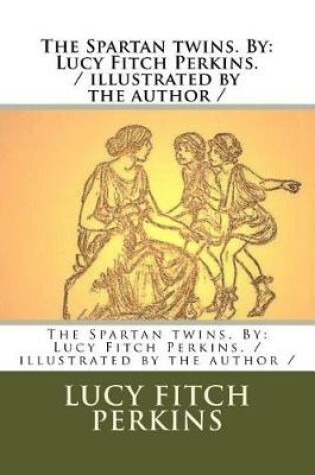 Cover of The Spartan twins. By
