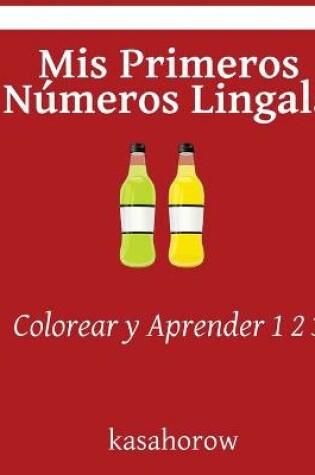 Cover of Mis Primeros Numeros Lingala