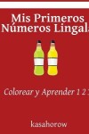 Book cover for Mis Primeros Numeros Lingala