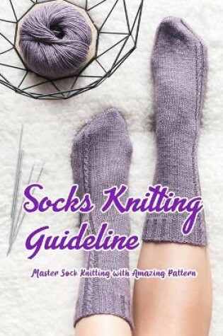 Cover of Socks Knitting Guideline