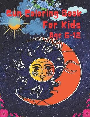 Book cover for Sun Coloring Book For Kids Age 6-12