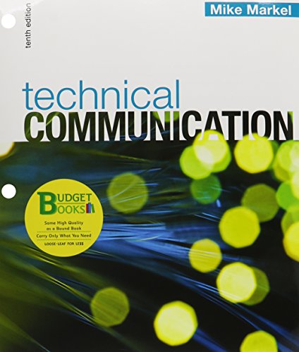 Cover of Loose-Leaf Version of Technical Communication 10e & Document Based Cases for Technical Communication 2e