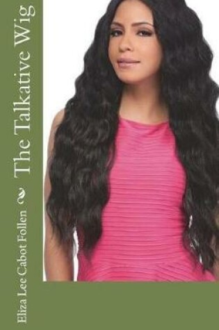 Cover of The Talkative Wig